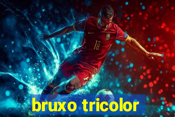 bruxo tricolor